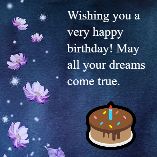  Wishing you a very happy birthday